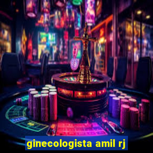 ginecologista amil rj